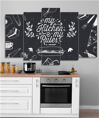 My Kitchen My Rules Mdf Mutfak Tablo