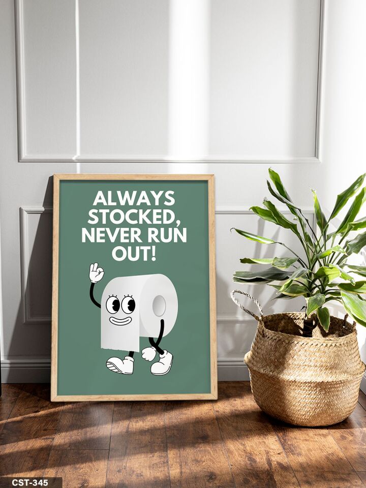 Always Stocked Never Run Out Tek Parça Ahşap Çerçeveli Tablo Naturel - 20 x 30 CM