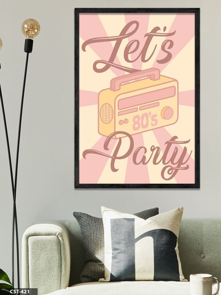 Lets Party Tek Parça Ahşap Çerçeveli Tablo Siyah - 30 x 40 CM