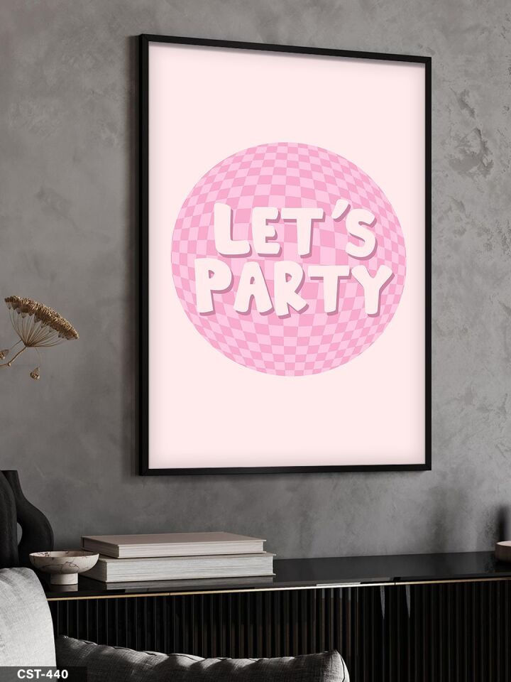 Lets Party Tek Parça Ahşap Çerçeveli Tablo Siyah - 30 x 40 CM