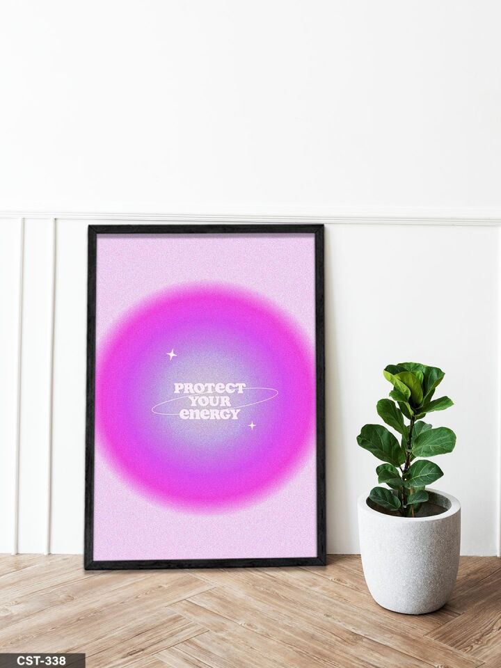 Protect Your Energy, Enejinizi Koruyun Tek Parça Ahşap Çerçeveli Tablo Siyah - 50 x 70 CM