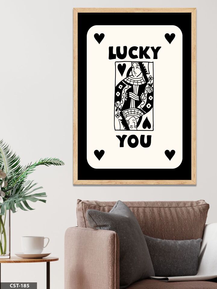 Siyah ''LUCKY YOU'' kartı Tek Parça Ahşap Çerçeveli Tablo