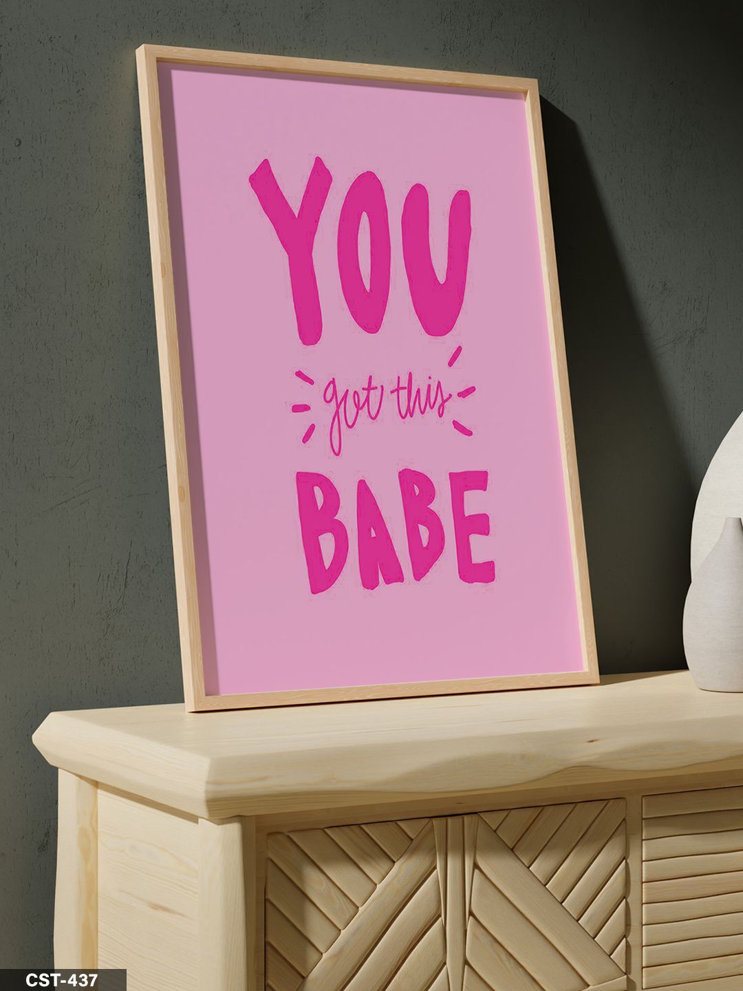 You Got This Babe Tek Parça Ahşap Çerçeveli Tablo Naturel - 40 x 60 CM