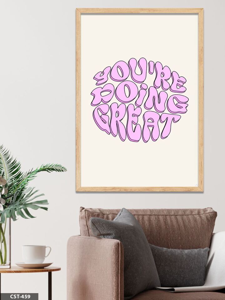 You're Doing Great Tek Parça Ahşap Çerçeveli Tablo Naturel - 40 x 60 CM
