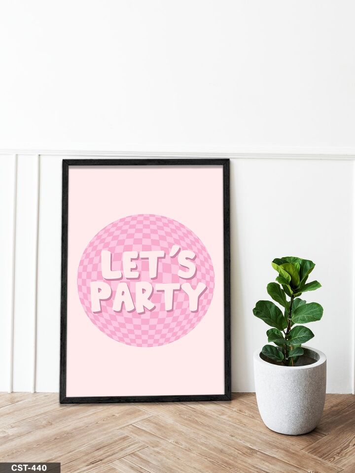 Lets Party Tek Parça Ahşap Çerçeveli Tablo Siyah - 20 x 30 CM