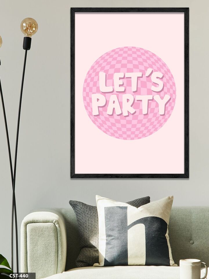 Lets Party Tek Parça Ahşap Çerçeveli Tablo Siyah - 20 x 30 CM