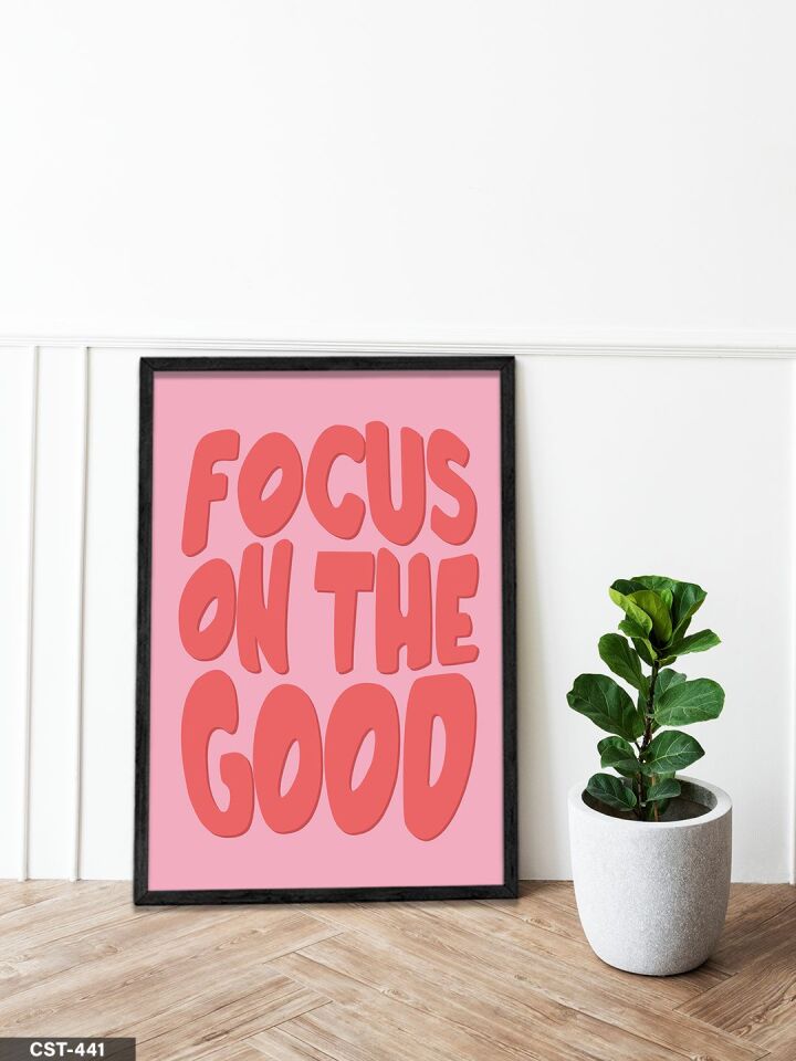 Focus On The Good Tek Parça Ahşap Çerçeveli Tablo Siyah - 20 x 30 CM