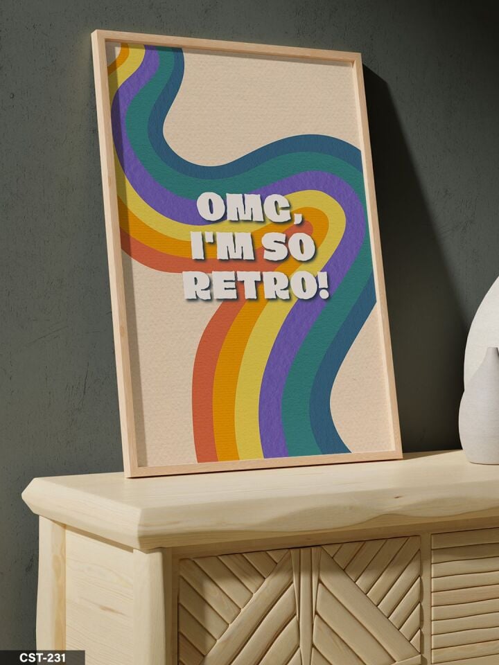Omg I'm So Retro! Tek Parça Ahşap Çerçeveli Tablo Naturel - 50 x 70 CM