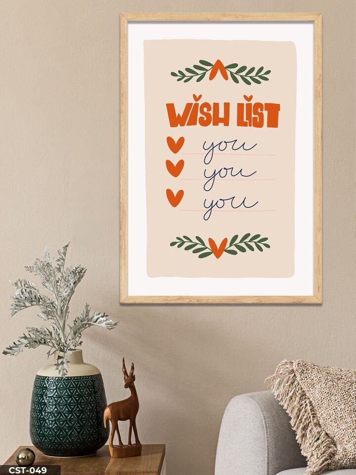 Wish List You, Dilek Listesi Sen Tek Parça Ahşap Çerçeveli Tablo Naturel - 20 x 30 CM