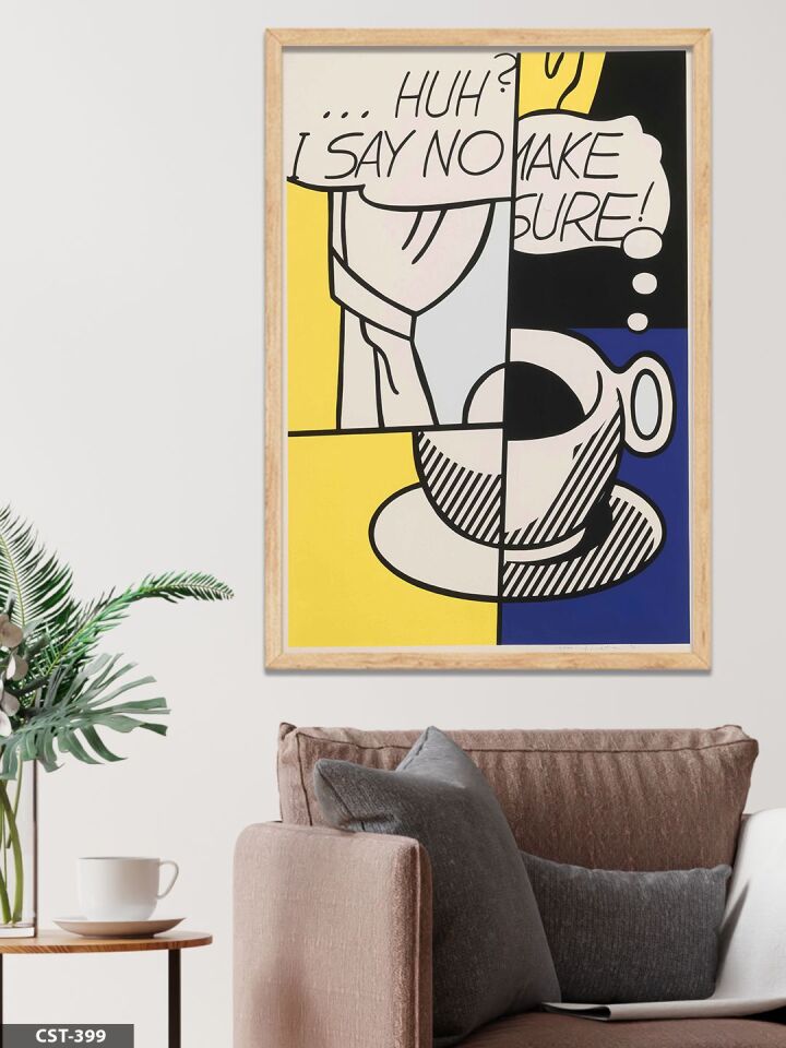Roy Lichtenstein Huh I Say No Make Sure Tek Parça Ahşap Çerçeveli Tablo Naturel - 50 x 70 CM