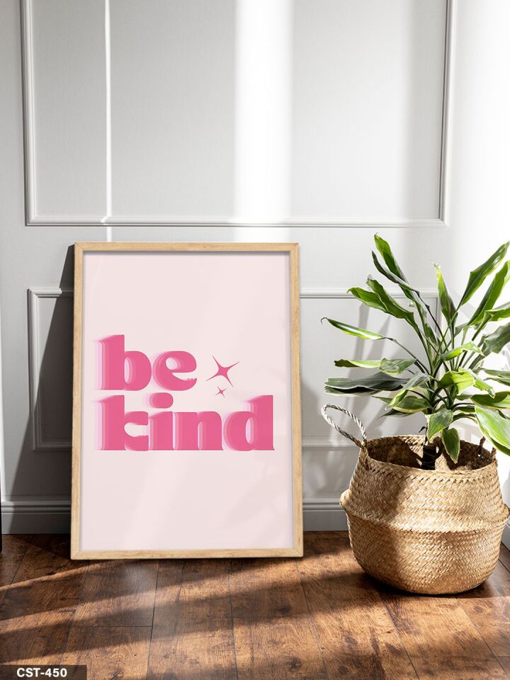 Be Kind Tek Parça Ahşap Çerçeveli Tablo Naturel - 50 x 70 CM